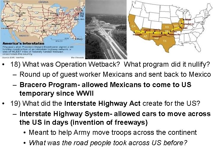  • 18) What was Operation Wetback? What program did it nullify? – Round