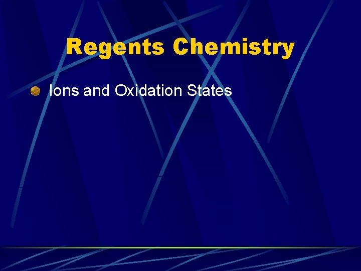 Regents Chemistry Ions and Oxidation States 