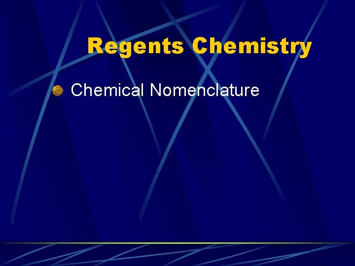 Regents Chemistry Chemical Nomenclature 