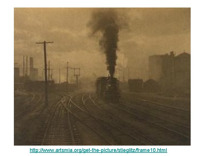 http: //www. artsmia. org/get-the-picture/stieglitz/frame 10. html 