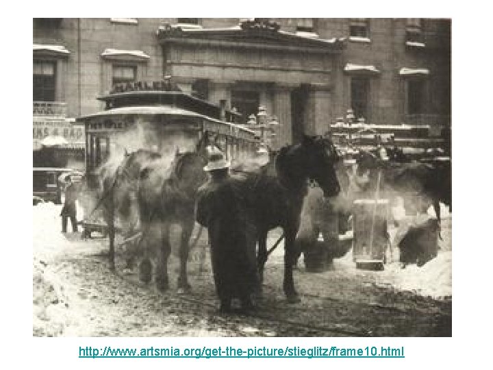 http: //www. artsmia. org/get-the-picture/stieglitz/frame 10. html 