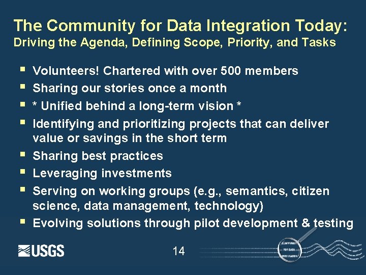 The Community for Data Integration Today: Driving the Agenda, Defining Scope, Priority, and Tasks