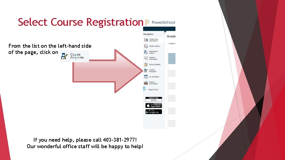 Select Course Registration From the list on the left-hand side of the page, click