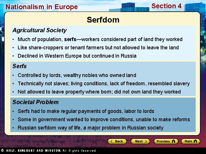 Section 4 Nationalism in Europe Serfdom Agricultural Society • Much of population, serfs—workers considered