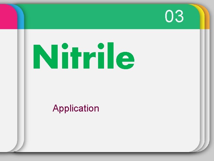 03 Nitrile Application 