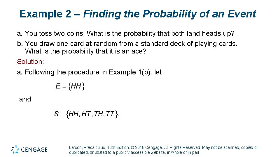 Example 2 – Finding the Probability of an Event a. You toss two coins.
