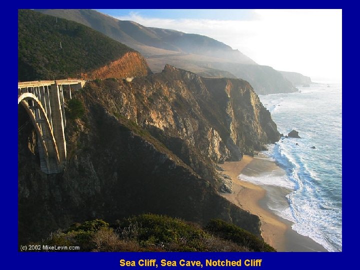 Sea Cliff, Sea Cave, Notched Cliff 