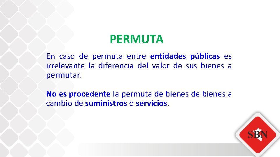 PERMUTA En caso de permuta entre entidades públicas es irrelevante la diferencia del valor