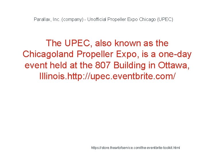 Parallax, Inc. (company) - Unofficial Propeller Expo Chicago (UPEC) The UPEC, also known as