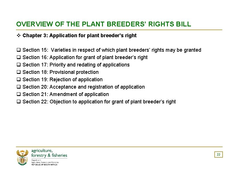 OVERVIEW OF THE PLANT BREEDERS’ RIGHTS BILL v Chapter 3: Application for plant breeder’s