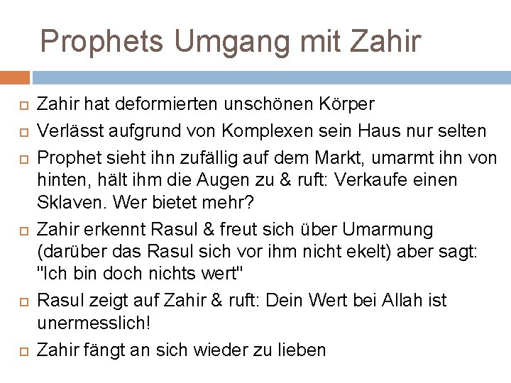 Prophets Umgang mit Zahir hat deformierten unschönen Körper Verlässt aufgrund von Komplexen sein Haus