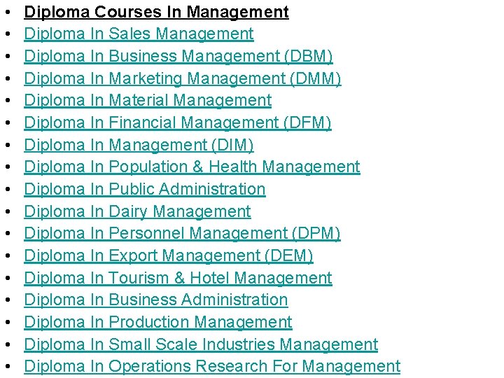  • • • • • Diploma Courses In Management Diploma In Sales Management