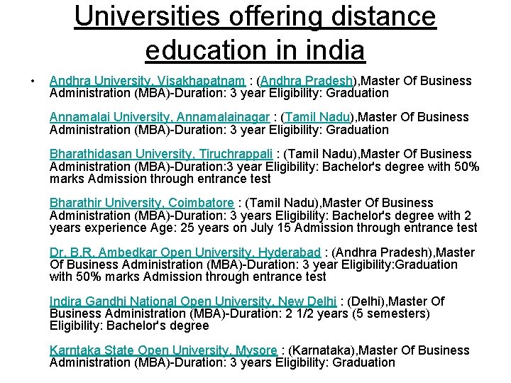 Universities offering distance education in india • Andhra University, Visakhapatnam : (Andhra Pradesh), Master