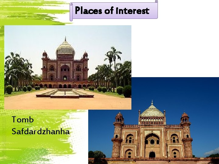 Places of interest Tomb Safdardzhanha 