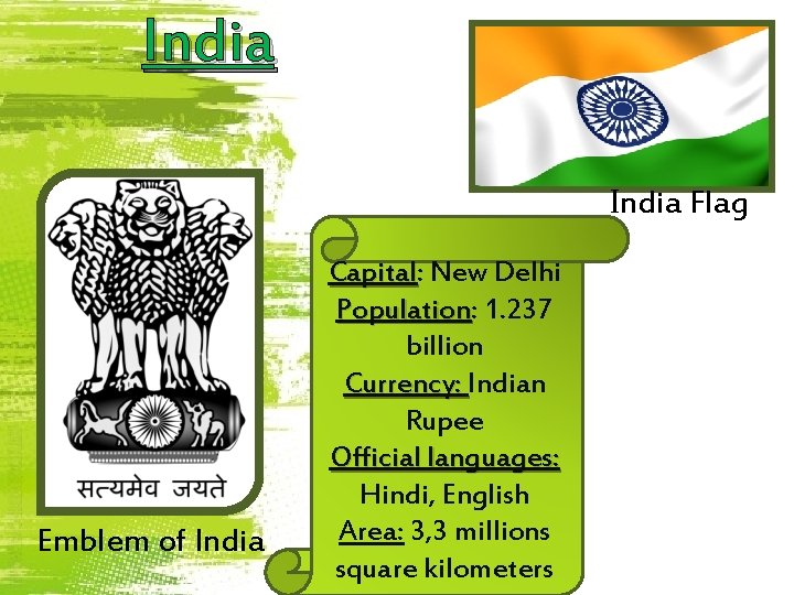 India Іndia Flag Emblem of India Capital: Capital New Delhi Population: Population 1. 237