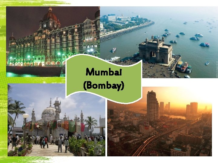 Mumbai (Bombay) 