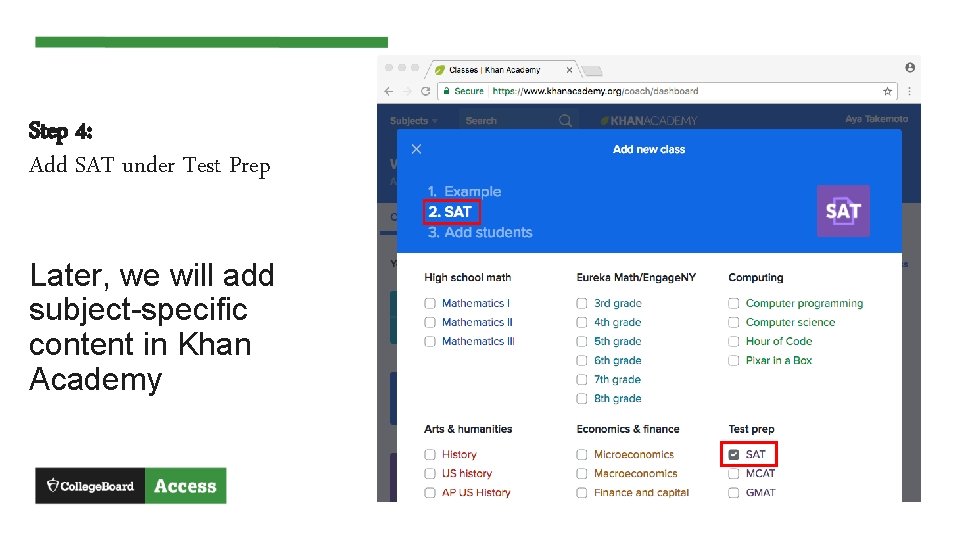 Step 4: Add SAT under Test Prep Later, we will add subject-specific content in