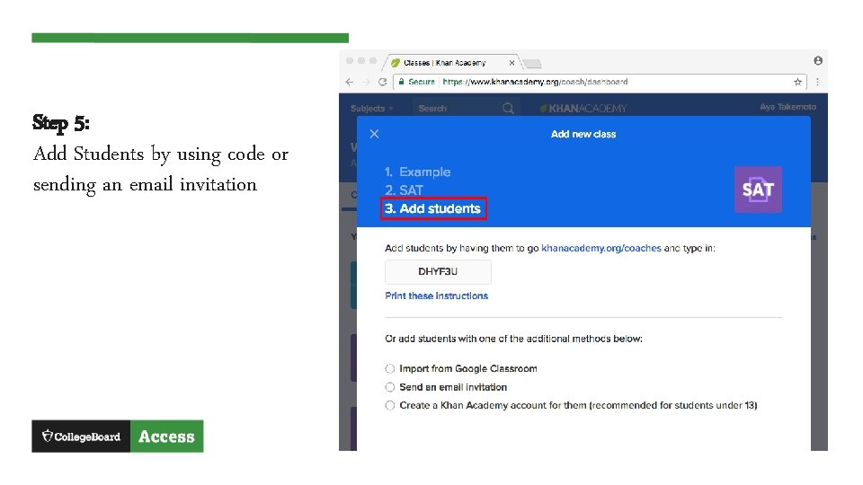 Step 5: Add Students by using code or sending an email invitation 