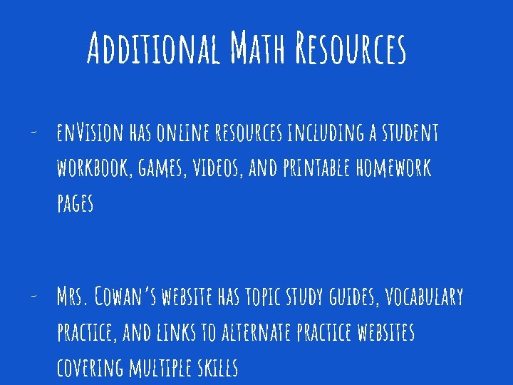 Additional Math Resources - en. Vision has online resources including a student workbook, games,