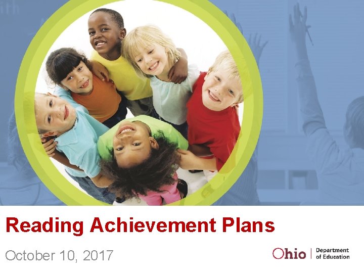 Reading Achievement Plans October 10, 2017 