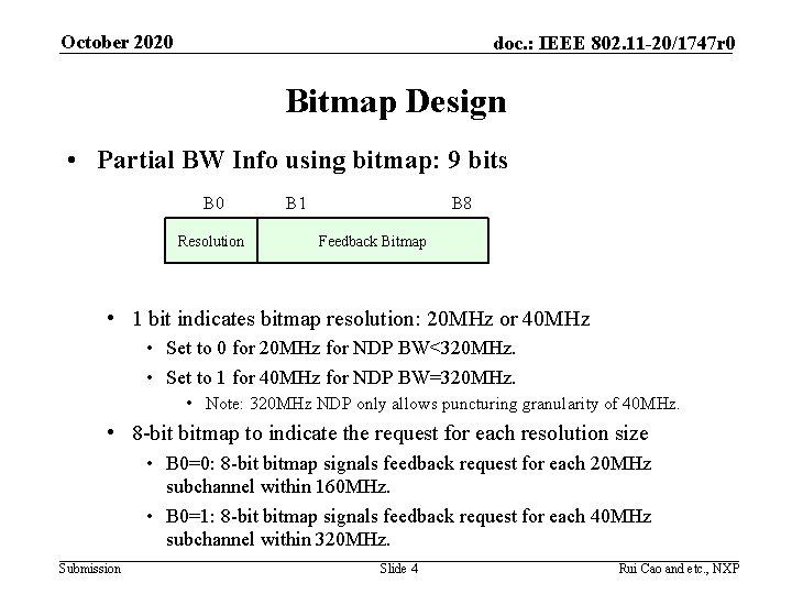 October 2020 doc. : IEEE 802. 11 -20/1747 r 0 Bitmap Design • Partial