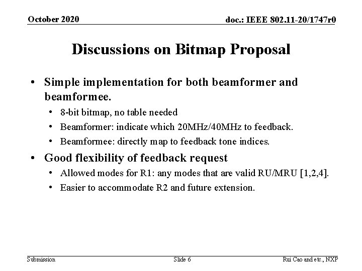 October 2020 doc. : IEEE 802. 11 -20/1747 r 0 Discussions on Bitmap Proposal