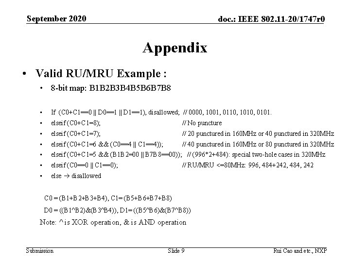 September 2020 doc. : IEEE 802. 11 -20/1747 r 0 Appendix • Valid RU/MRU