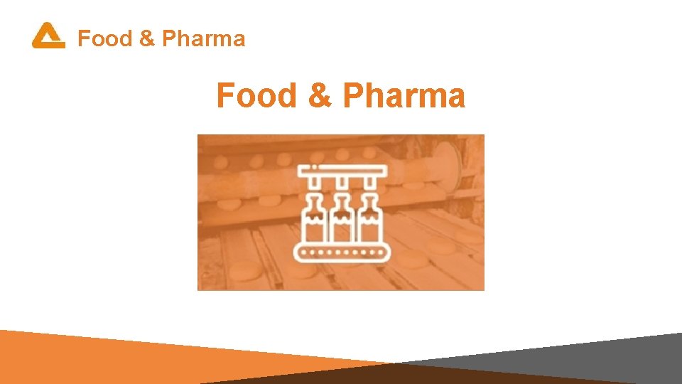 Food & Pharma 