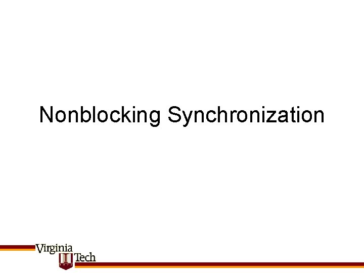 Nonblocking Synchronization 