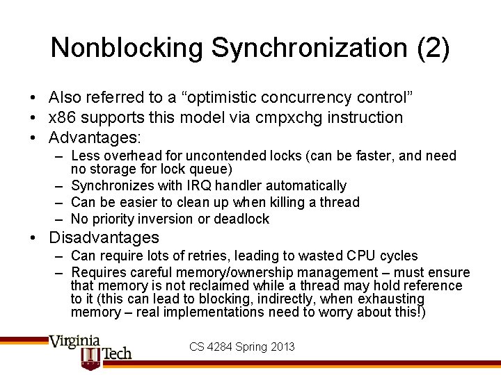 Nonblocking Synchronization (2) • Also referred to a “optimistic concurrency control” • x 86