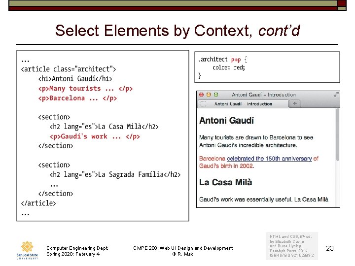 Select Elements by Context, cont’d Computer Engineering Dept. Spring 2020: February 4 CMPE 280: