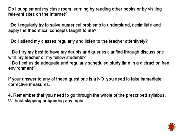 Do I supplement my class room learning by reading other books or by visiting