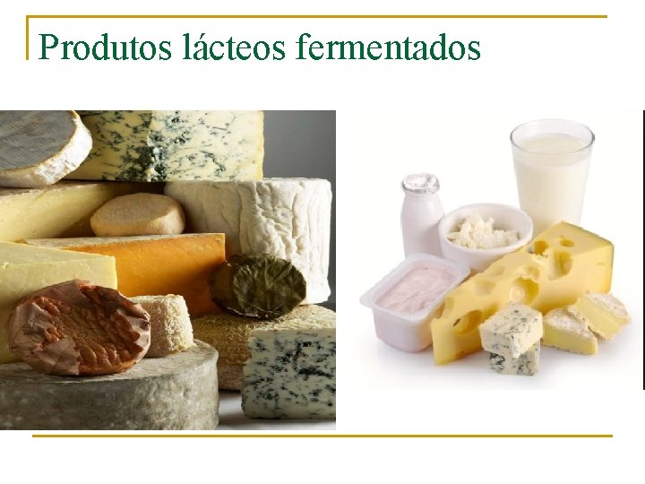 Anlise microbiolgica de alimentos Produtos lcteos fermentados Prof