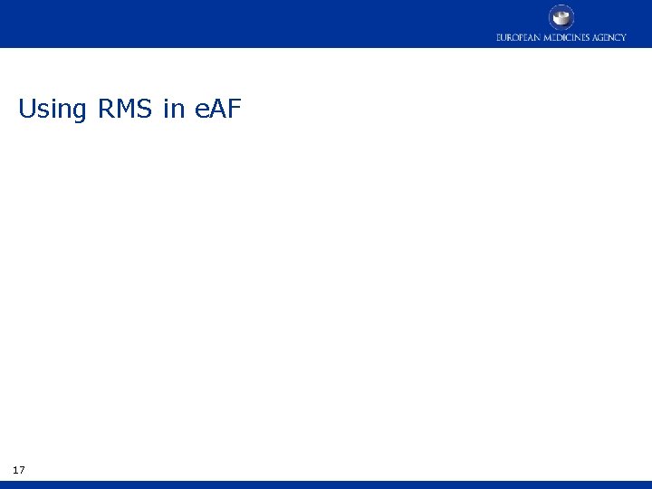 Using RMS in e. AF 17 