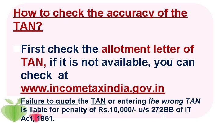 How to check the accuracy of the TAN? n. First check the allotment letter