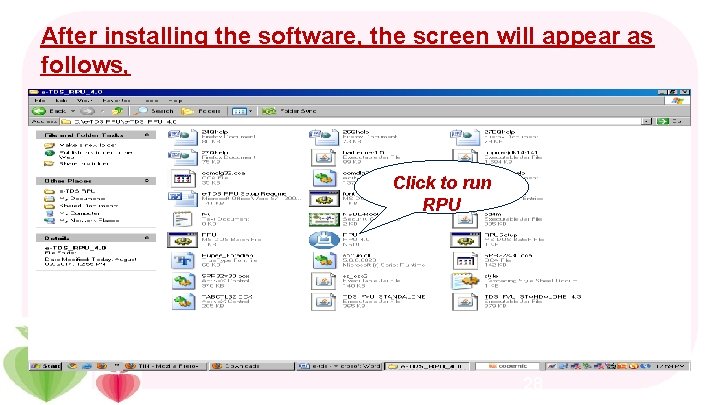 After installing the software, the screen will appear as follows, Click to run RPU