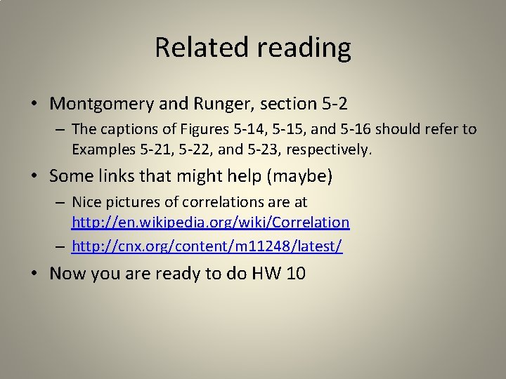 Related reading • Montgomery and Runger, section 5 -2 – The captions of Figures Related reading • Montgomery and Runger, section 5 -2 – The captions of Figures