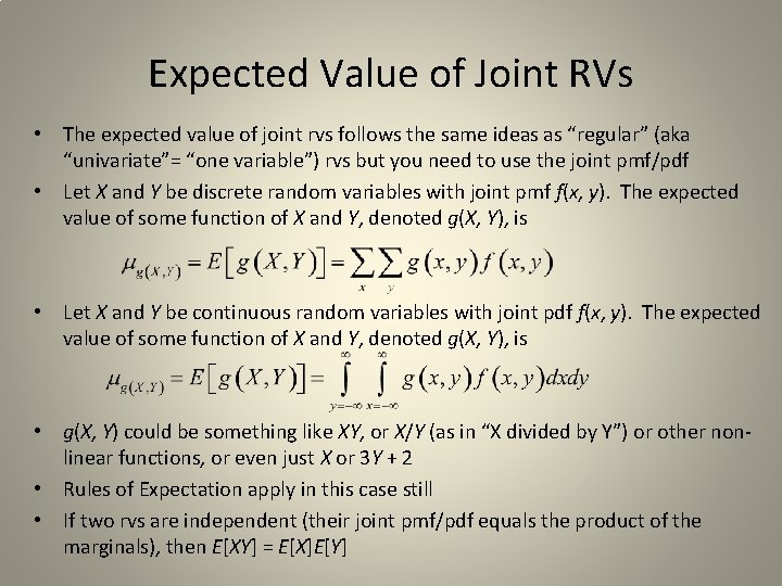 Expected Value of Joint RVs • The expected value of joint rvs follows the Expected Value of Joint RVs • The expected value of joint rvs follows the