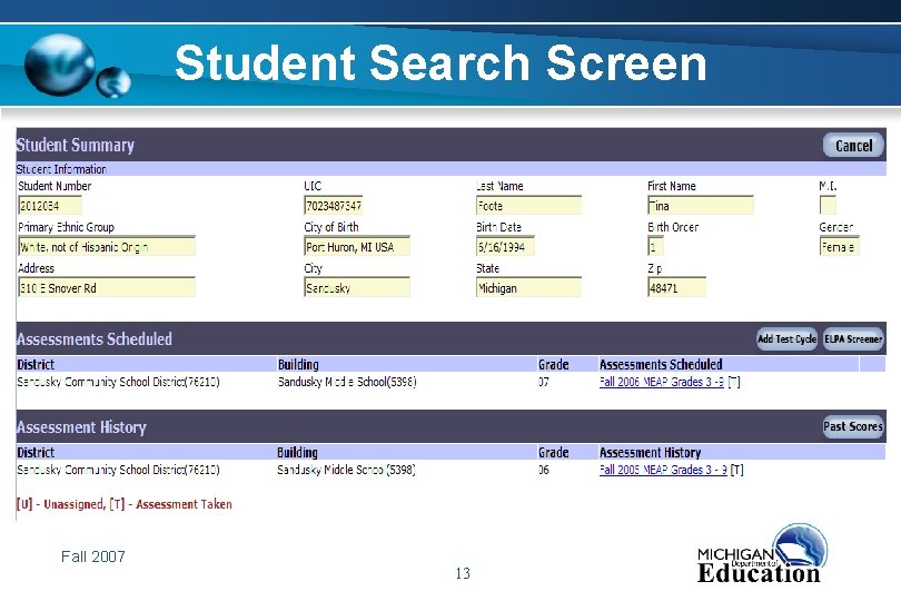 Student Search Screen Fall 2007 13 