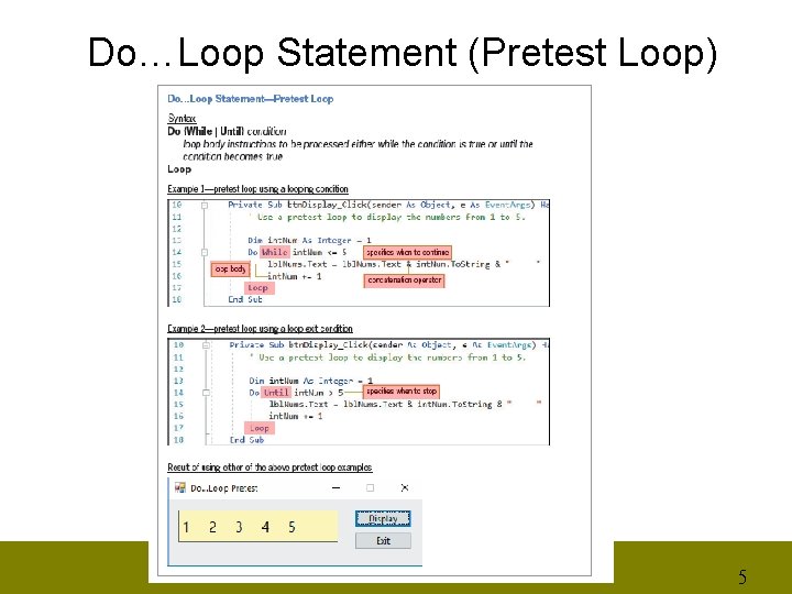 Do…Loop Statement (Pretest Loop) 5 