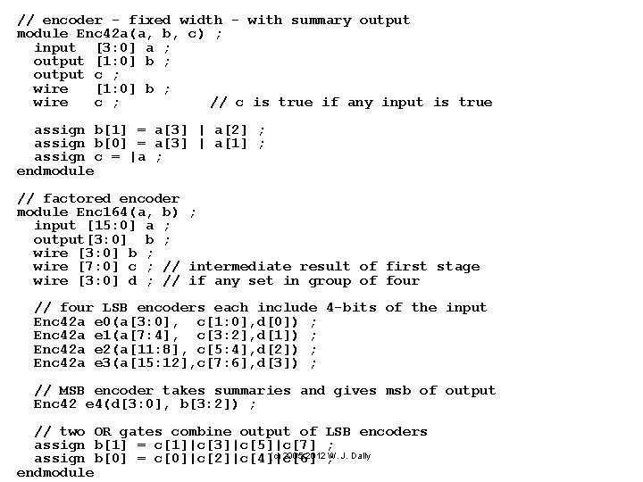 // encoder - fixed width - with summary output module Enc 42 a(a, b,