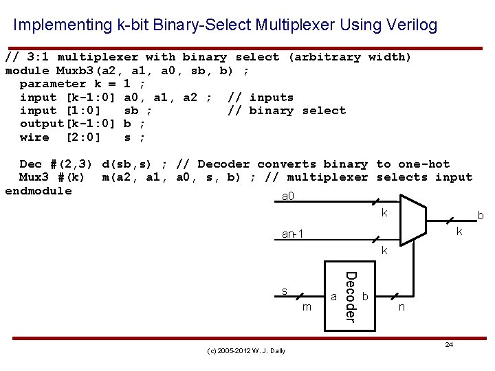 Implementing k-bit Binary-Select Multiplexer Using Verilog // 3: 1 multiplexer with binary select (arbitrary