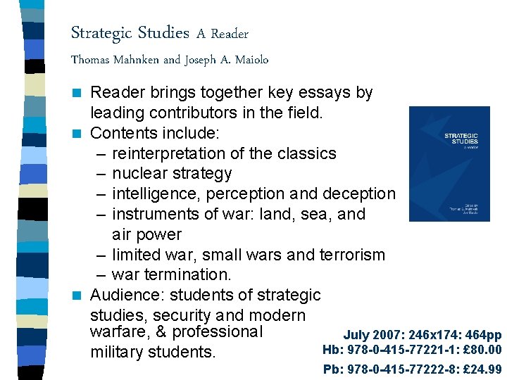 Strategic Studies A Reader Thomas Mahnken and Joseph A. Maiolo Reader brings together key