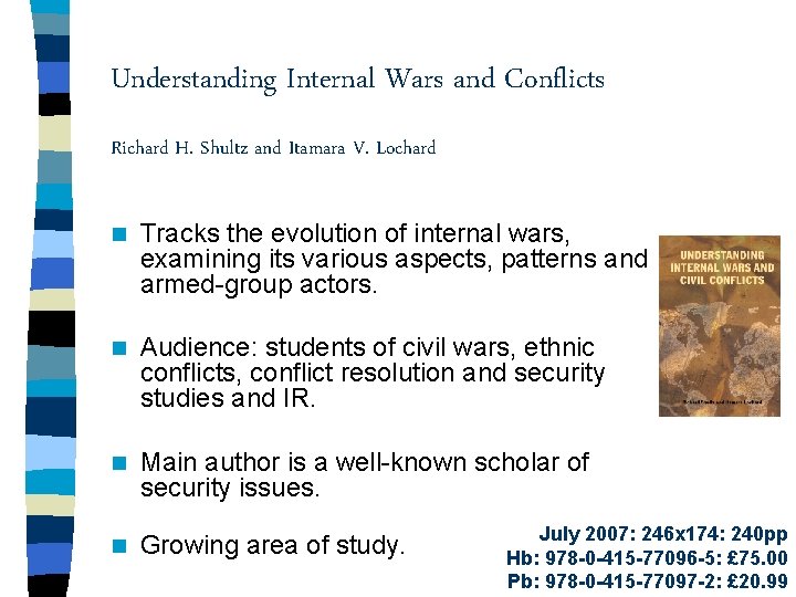 Understanding Internal Wars and Conflicts Richard H. Shultz and Itamara V. Lochard n Tracks