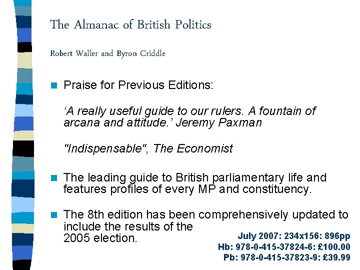 The Almanac of British Politics Robert Waller and Byron Criddle n Praise for Previous