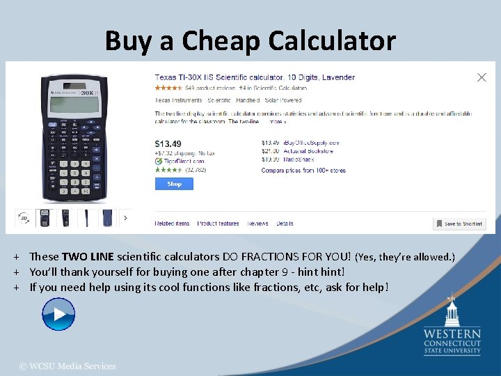Buy a Cheap Calculator + These TWO LINE scientific calculators DO FRACTIONS FOR YOU!