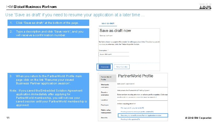 Use ‘Save as draft’ if you need to resume your application at a later