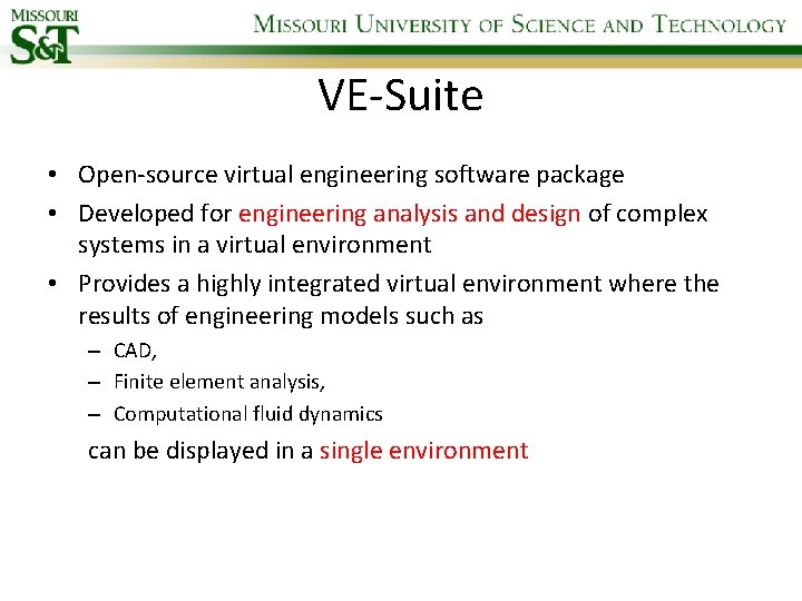 VE-Suite • Open-source virtual engineering software package • Developed for engineering analysis and design