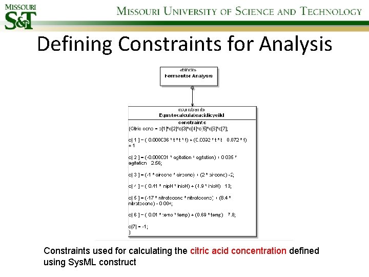 Defining Constraints for Analysis Constraints used for calculating the citric acid concentration defined using