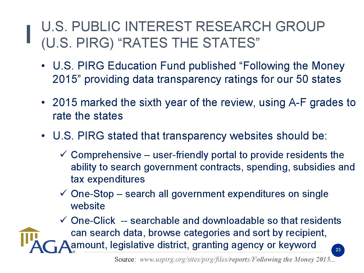 U. S. PUBLIC INTEREST RESEARCH GROUP (U. S. PIRG) “RATES THE STATES” • U. U. S. PUBLIC INTEREST RESEARCH GROUP (U. S. PIRG) “RATES THE STATES” • U.